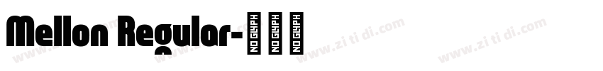 Mellon Regular字体转换
